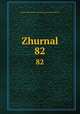 Zhurnal. 82, 