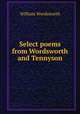 Select poems from Wordsworth and Tennyson, Wordsworth William 