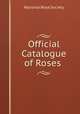 Official Catalogue of Roses ., National Rose Society 