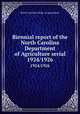 Biennial report of the North Carolina Department of Agriculture serial. 1924/1926, North Carolina. Dept. of agriculture 