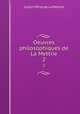 Oeuvres philosophiques de La Mettrie. 2, Julien Offray de La Mettrie 