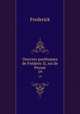 Oeuvres posthumes de Frderic II, roi de Prusse. 19, Frederick 