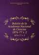 Boletin de la Academia Nacional de Ciencias.. 1876-77 v. 2, Academia Nacional de Ciencias (Co?rdoba, Argentina) 