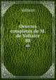 Oeuvres compltes de M. de Voltaire.. 88, Voltaire 