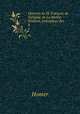 Oeuvres de M. Franois de Salignac de La Mothe Fnlon, prcepteur des .. 8, Homer 