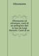 Oltremonte ed oltremare, canti di un pellegrino dati in luce da Luigi Mariotti: Canti di un ., Oltremonte 