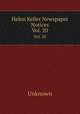 Helen Keller Newspaper Notices. Vol. 20, Unknown 