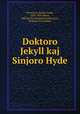 Doktoro Jekyll kaj Sinjoro Hyde, Stevenson, Robert Louis, 1850-1894,Mann, William W. [Translator],Morrison, William [Translator] 
