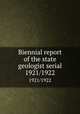 Biennial report of the state geologist serial. 1921/1922, North Carolina. State Geologist,Holmes, J. A. (Joseph Austin), 1859-1915,Pratt, Joseph Hyde, 1870-1942,Drane, Brent Skinner, 1881-1948,North Carolina Geological Survey (1883-1905),North Carolina Geological and Economic Survey 