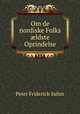 Om de nordiske Folks ldste Oprindelse, Peter Friderich Suhm 