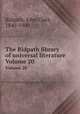 The Ridpath library of universal literature. Volume 20, Ridpath, John Clark, 1840-1900 