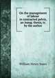 On the management of labour in contracted pelvis, an inaug. thesis, tr. by the author., William Henry Jones 