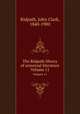 The Ridpath library of universal literature. Volume 11, Ridpath, John Clark, 1840-1900 
