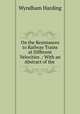 On the Resistances to Railway Trains at Different Velocities .: With an Abstract of the ., Wyndham Harding 