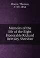 Memoirs of the life of the Right Honorable Richard Brinsley Sheridan, Moore, Thomas, 1779-1852 