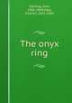 The onyx ring, Sterling, John, 1806-1844,Hale, Charles, 1831-1882 