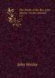 The Works of the Rev. John Wesley : in ten volumes. v.2, John Wesley 