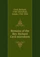 Remains of the Rev. Richard Cecil microform, Cecil, Richard, 1748-1810,Pratt, Josiah, 1768-1844 
