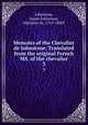 Memoirs of the Chevalier de Johnstone. Translated from the original French MS. of the chevalier. 3, Johnstone, James Johnstone, chevalier de, 1719-1800? 