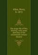 The stage life of Mrs. Stirling: with some sketches of the nineteenth century theatre, Allen, Percy, b. 1872 