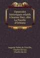 Opuscules historiques relatifs Jeanne Darc, dite La Pucelle d`Orlans, Auguste Vallet de Viriville, Charles Du Lys, Charles du Lis 