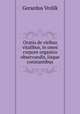 Oratio de viribus vitalibus, in omni corpore organico observandis, iisque constantibus, Gerardus Vrolik 