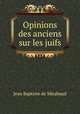 Opinions des anciens sur les juifs, Jean Baptiste de Mirabaud 