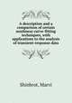 A description and a comparison of certain nonlinear curve-fitting techniques, with applications to the analysis of transient-response data, Shinbrot, Marvi 