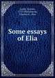Some essays of Elia, Lamb, Charles, 1775-1834,Murray, Charles O., illus 