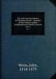 Life and correspondence of Theodore Parker : minister of the Twenty-eighth Congregational Society, Boston. vol. 2, Weiss, John, 1818-1879 