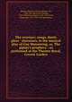 The overture, songs, duett, glees & chorusses, in the musical play of Guy Mannering, or, The gipsey`s prophecy : as performed at the Theatre Royal, Covent Garden, Bishop, Henry R. (Henry Rowley), Sir, 1786-1855,Attwood, Thomas, 1765-1838,Terry, Daniel, 1782-1829,Scott, Walter, Sir, 1771-1832. Guy Mannering 