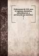 Ordenanzas de S.M. para el regimen, disciplina, subordinacion, y servicio de sus exercitos . 3, Spain. Laws, statutes, etc., 1759-1788 (Charles III) [from old catalog],Pre-1801 Imprint Collection (Library of Congress) DLC [from old catalog] 