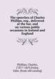 The speeches of Charles Phillips, esq., delivered at the bar, and on various public occasions in Ireland and England, Phillips, Charles, 1787?-1859,Finley, John. [from old catalog] 