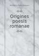 Origines poesis romanae, Wilhelm Paul Corssen 
