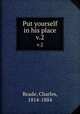 Put yourself in his place. v.2, Reade, Charles, 1814-1884 
