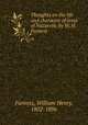 Thoughts on the life and character of Jesus of Nazareth, by W. H. Furness, Furness, William Henry, 1802-1896 
