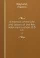 A memoir of the life and labors of the Rev. Adoniram Judson. D.D.. v.1, Wayland, Francis 