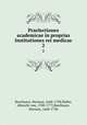 Praelectiones academicae in proprias Institutiones rei medicae. 2, Boerhaave, Herman, 1668-1738,Haller, Albrecht von, 1708-1777,Boerhaave, Herman, 1668-1738 