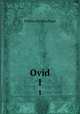 Ovid. 1, Publius Ovidius Naso 