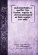 Leal conselheiro, o qual fez Dom Duarte : seguido do Livro da ensinanca de bem cavalgar toda sella., 