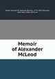 Memoir of Alexander McLeod, Wylie, Samuel B. (Samuel Brown), 1773-1852,McLeod, John Niel, 1806-1874, ed 