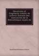 Opuscules et fragments indits de Leibniz: Extraits des manuscrits de la Bibliothque royale de ., Leibniz Gottfried Wilhelm 