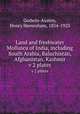 Land and freshwater Mollusca of India, including South Arabia, Baluchistan, Afghanistan, Kashmir. v 2 plates, Godwin-Austen, Henry Haversham, 1834-1923 