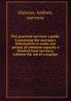 The practical surveyor`s guide. Containing the necessary information to make any person of common capacity a finished land surveyor, without the aid of a teacher, Duncan, Andrew, surveyor 