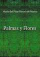 Palmas y Flores, 