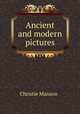 Ancient and modern pictures, Christie Manson & 