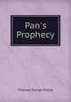 Pan`s Prophecy, Thomas Sturge Moore 