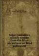 Select narratives of Holy women from the Syro-Antiochene or Sinai palimpsest, John, the Stylite, of Beth-Mari, fl. 778,Lewis, Agnes Smith, 1843-1926 