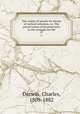 The origin of species by means of natural selection, or, The preservation of favored races in the struggle for life. 11, Darwin, Charles, 1809-1882 