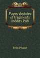 Pages choisies et fragments indits.Pub, 